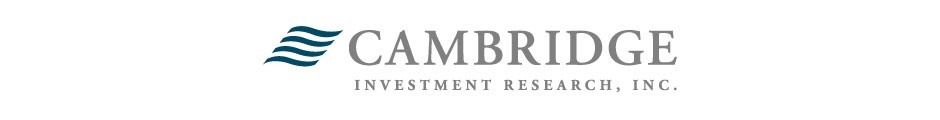                Cambridge     Investment Research, Inc.